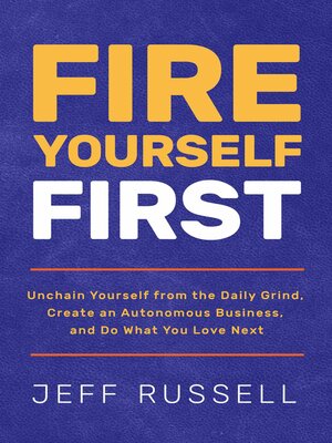 cover image of Fire Yourself First